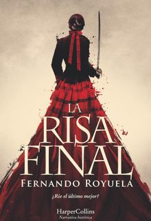 La risa final.  Fernando Royuela