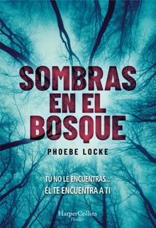 Sombras en el bosque. ISABEL MURILLO