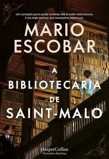 A bibliotecria de Saint-malo.  Mario Escobar