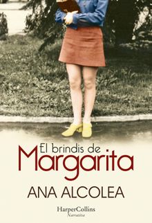 El brindis de Margarita.  Ana Alcolea