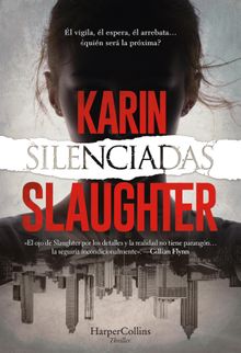 Silenciadas.  Karin Slaughter