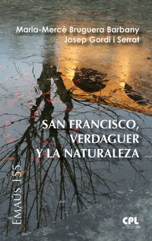 San Francisco, Verdaguer y la naturaleza.  Josep Gordi i Serrat