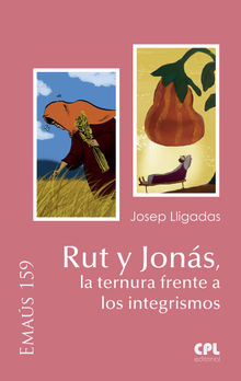 Rut y Jons, la ternura frente a los integrismos.  Josep Lligadas