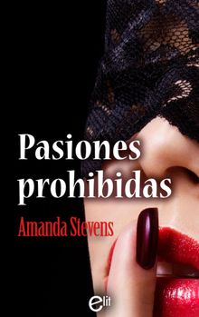 Pasiones prohibidas. FERNANDO HERNNDEZ HOLGADO