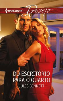 Do escritrio para o quarto.  Jules Bennett