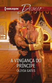 A vingana do prncipe.  Olivia Gates