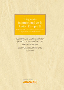 Litigacin internacional en la Unin Europea II.  Javier Carrascosa Gonzlez