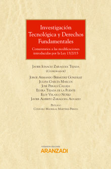 Investigacin tecnolgica y derechos fundamentales.  Javier Ignacio Zaragoza Tejada