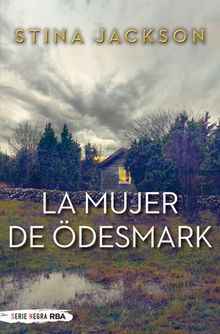 La mujer de desmark.  Stina Jackson