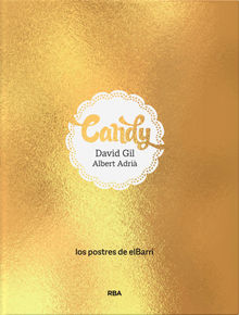 Candy.  David Gil