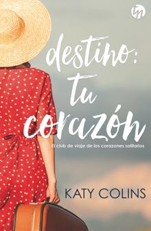 Destino: tu corazn.  MARA PEREA PEA