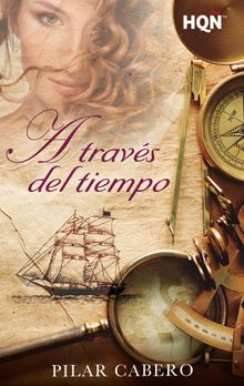 A travs del tiempo.  Pilar Cabero