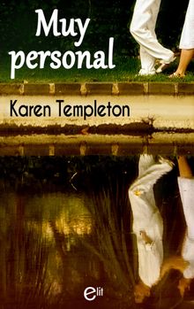 Muy personal.  Karen Templeton