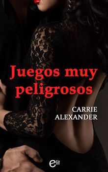 Juegos muy peligrosos. INMACULADA NAVARRO MANZANERO