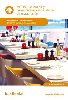 Diseo y comercializacin de ofertas de restauracin. HOTR0309.  Jess del Ro Posada