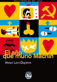 El ao que muri Machn.  lvaro Lion-Depetre [Lpez]