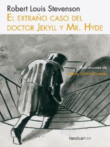 El extrao caso del Doctor Jekyll y Mr. Hyde.  Juan Antonio Molina Foix