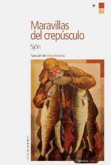 Maravillas del crepsculo.  Enrique Bernrdez Sanchs