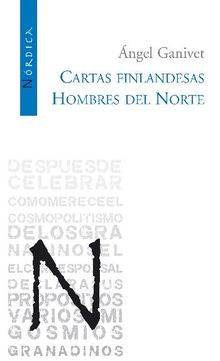 Cartas finladesas / Hombres del norte.  ngel Ganivet