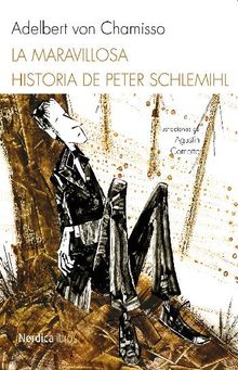 La maravillosa historia de Peter Schlemihl.  Ulrike Michael-Valds