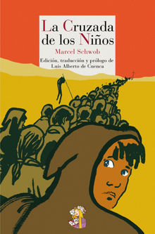 La Cruzada de los Nios.  Marcel Schwob