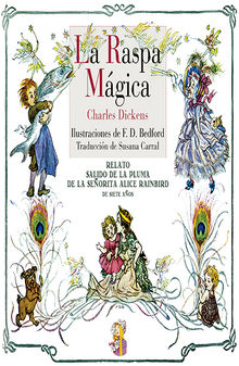 La raspa mgica.  Charles Dickens