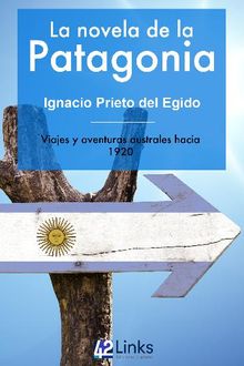 La novela de la Patagonia.  Ignacio Prieto del Egido