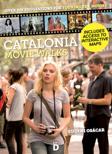 Catalonia Movie Walks.  Michelle Przemyk