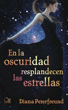 En la oscuridad resplandecen las estrellas.  Paula Zumalacrregui