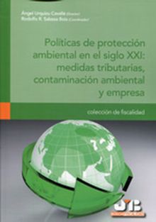 Polticas de proteccin ambiental en el siglo XXI.  ngel Urquizu Cavall