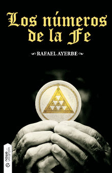 Los nmeros de la Fe.  Rafael Ayerbe