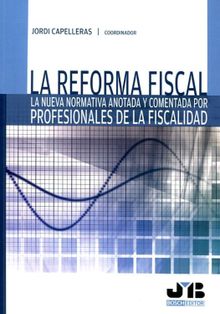 La reforma fiscal.  Jordi Capelleras