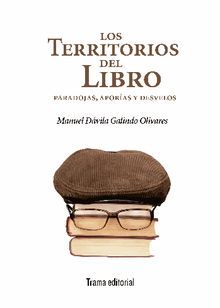 Los territorios del libro.  Manuel Dvila Galindo Olivares