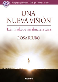 Una nueva visin.  Rosa Riubo