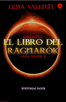 Adelanto editorial de El libro del Ragnark, Saga Vanir X.  Lena Valenti