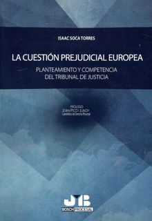 La cuestin prejudicial europea.  Isaac Soca Torres