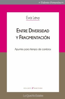 Entre diversidad y fragmentacin.  Eva Levy