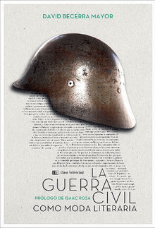 La Guerra Civil como moda literaria.  David Becerra