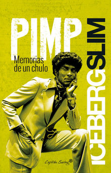 Pimp, memorias de un chulo.  Enrique Maldonado Roldn