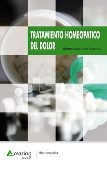 Tratamiento homeoptico del dolor.  Dez Llambrich Xavier