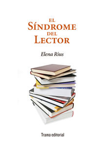 El sndrome del lector.  Elena Rius