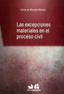 Las excepciones materiales en el proceso civil.  Carlos De Miranda Vzquez