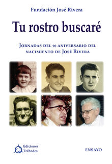 Tu rostro buscar.  Fundacin Jos Rivera