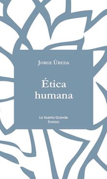 tica Humana.  Jorge beda