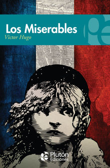 Los miserables.  Victor Hugo