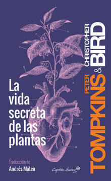 La vida secreta de las plantas.  Andrs Mateo