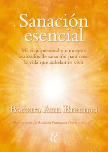 Sanacin esencial.  Barbara Ann Brennan