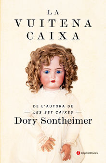 La vuitena caixa.  Dory Sontheimer