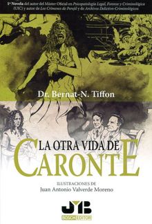 La otra vida de Caronte.  Bernat-N. Tiffon