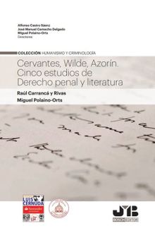 Cervantes, Wilde, Azorn.  Miguel Polaino-Orts